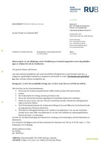 Der Kanzler RUHR-UNIVERSITÄT BOCHUM | 44780 Bochum | Germany Dezernat 5 Bau- und Gebäudemanagement, Arbeits- und Umweltschutz