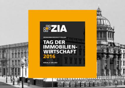 SPONSORING BOOKLET FÜR DEN  TAG DER IMMOBILIENWIRTSCHAFT 2016 BERLIN, 8. JUNI 2016