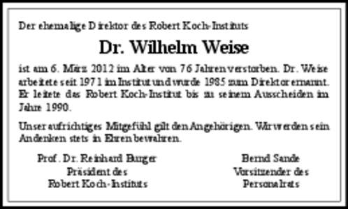 Der ehemalige Direktor des Robert Koch-Instituts  Dr. Wilhelm Weise