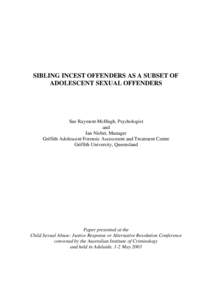 Sibling incest offenders as a subset of adolescent sexual offenders