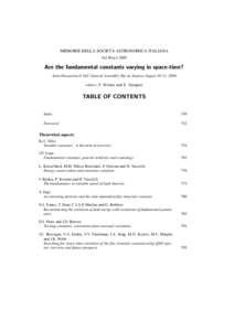 ` ASTRONOMICA ITALIANA MEMORIE DELLA SOCIETA Vol.80 nAre the fundamental constants varying in space-time? Joint Discussion 9, IAU General Assembly, Rio de Janeiro, August 10-11, 2009