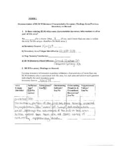 FORMl Documentation of BLM Wilderness Characteristics Inventory Findings from Previous Inventory on Record 1. Is there existing BLM wilderness characteristics inventory information on all or  part of this area?