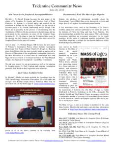 Tridentine Community News June 26, 2011 New Pastors for St. Josaphat & Assumption-Windsor Recommended Read: The Mass of Ages Magazine