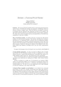Dedukti: a Universal Proof Checker Ronan Saillard MINES ParisTech  Context The success of formal methods both as tools of practical importance and as objects of intellectual curiosity, has spaw