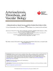 γ-Glutamyltransferase, Hepatic Enzymes, and Risk of Incident Heart Failure in Older Men S. Goya Wannamethee, Peter H. Whincup, A. Gerald Shaper, Lucy Lennon and Naveed Sattar Arterioscler Thromb Vasc Biol. 2012;32:830-8