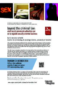 the university of regina faculty of arts proudly presents the fall 2014 dr. gordon wicijowski law foundation of saskatchewan chair in police studies lecture beyond the criminal law:  what local & provincial authorities c