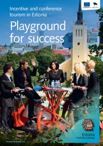Incentive and conference tourism in Estonia Playground for success