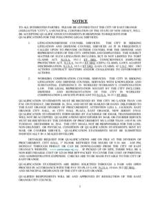 NOTICE TO ALL INTERESTED PARTIES. PLEASE BE ADVISED THAT THE CITY OF EAST ORANGE (HEREAFTER “CITY”), A MUNICIPAL CORPORATION OF THE STATE OF NEW JERSEY, WILL BE ACCEPTING QUALIFICATION STATEMENTS IN RESPONSE TO REQUE