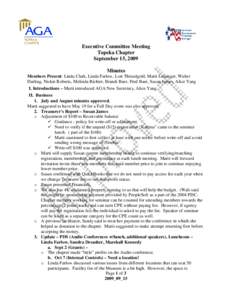 Executive Committee Meeting Topeka Chapter September 15, 2009 Minutes Members Present: Linda Clark, Linda Farlow, Lori Threadgold, Marti Leisinger, Walter Darling, Nickie Roberts, Melinda Richter, Brandi Baer, Fred Baer,