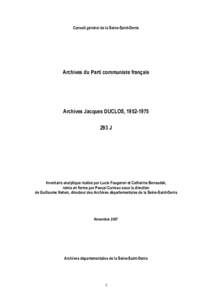 Conseil général de la Seine-Saint-Denis  Archives du Parti communiste français Archives Jacques DUCLOS, J