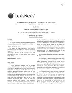 Page 1  JULIE HEIMESHOFF, PETITIONER v. HARTFORD LIFE & ACCIDENT INSURANCE CO. ET AL. No[removed]SUPREME COURT OF THE UNITED STATES