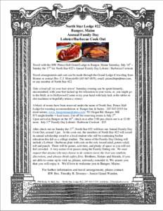 North Star Lodge #22 Bangor, Maine Annual Family Day Lobster/Barbecue Cook Out  Travel with the MW Prince Hall Grand Lodge to Bangor, Maine Saturday, July 16th –