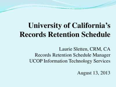 Other issues about Records Retention Schedules (RRS)