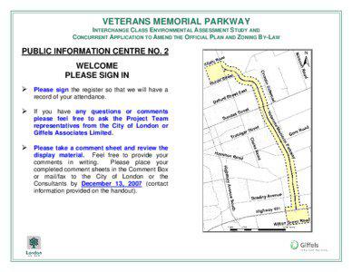 VETERANS MEMORIAL PARKWAY INTERCHANGE CLASS ENVIRONMENTAL ASSESSMENT STUDY AND CONCURRENT APPLICATION TO AMEND THE OFFICIAL PLAN AND ZONING BY-LAW