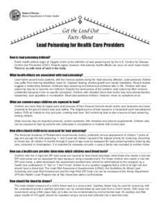 State of Illinois Illinois Department of Public Health Get the Lead Out Facts About Lead Poisoning for Health Care Providers