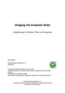 Umgang mit invasiven Arten Empfehlungen für Gärtner, Planer und Verwender