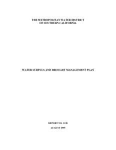 THE METROPOLITAN WATER DISTRICT OF SOUTHERN CALIFORNIA WATER SURPLUS AND DROUGHT MANAGEMENT PLAN  REPORT NO. 1150