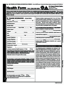 Note: ADULT PROGRAM, 3-DAY PROGRAM, AND PARENT/CHILD ATTENDEES — this form IS NOT required. Advanced Adult Program attendees must complete the UAT SCUBA form.  Health Form U.S. Space & Rocket Center® P.O. Box[removed]