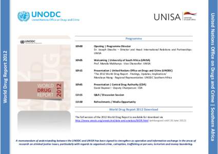 World Drug Report[removed]10h00 Opening | Programme Director Dr. Joseph Diescho – Director and Head: International Relations and Partnerships: