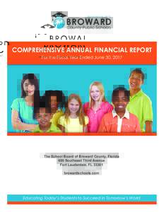 EstablishedBROWARD County Public Schools COMPREHENSIVE ANNUAL FINANCIAL REPORT For the Fiscal Year Ended June 30, 2017