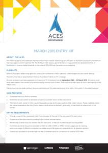 ACES  AUSTRALIAN CREATIVE EXCELLENCE SHOWCASE  MARCH 2015 ENTRY KIT