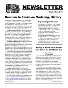 NEWSLETTER September 2013 Reunion to Focus on Modeling, History The Friends of the East Broad Top Fall Reunion will take place at the railroad October 11-13—as usual,