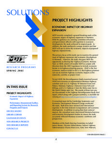 SOLUTIONS PROJECT HIGHLIGHTS ECONOMIC IMPACT OF HIGHWAY EXPANSION MDT recently completed a ground-breaking study of the economic impact of highway expansion in Montana.