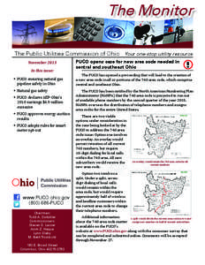 The Monitor The Public Utilities Commission of Ohio Your one-stop utility resource November 2013 In this issue:  PUCO ensuring natural gas pipeline safety in Ohio