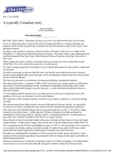 Feb. 1, 01:32 EDT  A typically Canadian story Haroon Siddiqui STAR COLUMNIST From Saudi Arabia