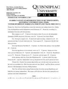 Peter Brown, Assistant Director, Quinnipiac University Polling Institute[removed]Rubenstein Associates, Inc. Public Relations Contact: Pat Smith[removed]