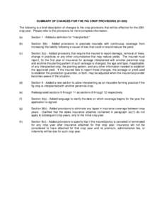 SUMMARY OF CHANGES FOR THE FIG CROP PROVISIONS[removed]The following is a brief description of changes to the crop provisions that will be effective for the 2001 crop year. Please refer to the provisions for more comple