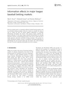 Applied Economics, 2012, 44, 707–716  Information effects in major league baseball betting markets Matt E. Ryana,*, Marshall Grammb and Nicholas McKinneyb a