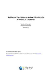 Multilateral Convention on Mutual Administrative Assistance in Tax Matters INFORMATION BRIEF November[removed]For more information please contact: