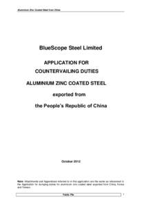Aluminium Zinc Coated Steel from China  BlueScope Steel Limited APPLICATION FOR COUNTERVAILING DUTIES ALUMINIUM ZINC COATED STEEL