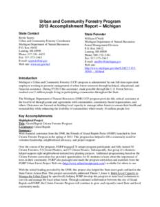 Urban and Community Forestry Program 2013 Accomplishment Report – Michigan State Contact State Forester