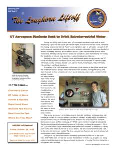 Volume Five Issue Two Fall 2005 UT Aerospace Students Seek to Drink Extraterrestrial Water