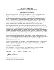 STATE OF LOUISIANA OFFICE OF FINANCIAL INSTITUTIONS ADVISORY OPINION NO. 4 Interpretation of Chapter 12, Currency Exchange Services, of Title 6, section 1009, entitled Regulation of Fees, unreasonable fees; display of fe