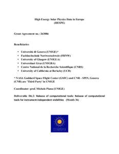 High Energy Solar Physics Data in Europe (HESPE) Grant Agreement no.: [removed]Beneficiaries