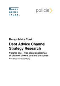 I  Money Advice Trust Debt Advice Channel Strategy Research