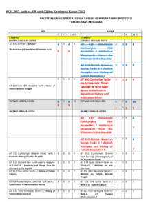 tarih ve 180 sayılı Eğitim Komisyonu Kararı Eki-2 HACETTEPE ÜNİVERSİTESİ ATATÜRK İLKELERİ VE İNKILÂP TARİHİ ENSTİTÜSÜ YÜKSEK LİSANS PROGRAMI GÜZ  BAHAR
