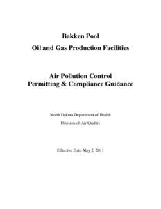 Bakken Pool Oil and Gas Production Facilities Air Pollution Control Permitting & Compliance Guidance