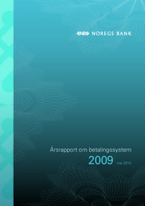 Årsrapport om betalingssystem  2009