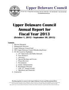 Upper Delaware Council Annual Report for Fiscal Year[removed]October 1, [removed]September 30, 2013) Contents 1. Mission Statement