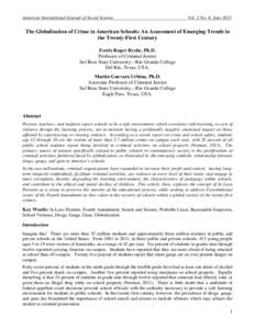 American International Journal of Social Science  Vol. 2 No. 4; June 2013 The Globalization of Crime in American Schools: An Assessment of Emerging Trends in the Twenty-First Century