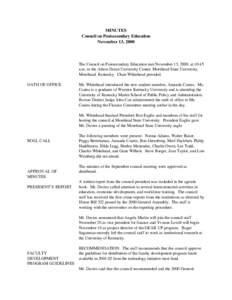 MINUTES Council on Postsecondary Education November 13, 2000 The Council on Postsecondary Education met November 13, 2000, at 10:45 a.m. in the Adron Doran University Center, Morehead State University,