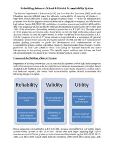 Rebuilding Arizona’s School & District Accountability System The Arizona Department of Education (ADE), the State Board of Education (SBE), and Local Education Agencies (LEAs) share the ultimate responsibility of ensur