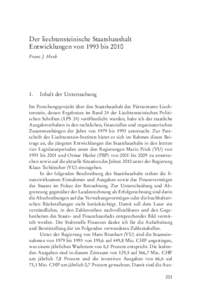 Der liechtensteinische Staatshaushalt Entwicklungen von 1993 bis 2010 Franz J. Heeb 1.