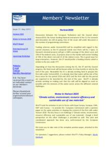 Members’ Newsletter Issue 11 –May 2013 Horizon 2020 Water in Horizon 2020 WssTP Board Steering Group EIP