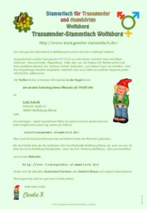 Stammtisch für Transgender und Angehörige Wolfsburg Transgender-Stammtisch Wolfsburg http://www.transgender-stammtisch.de/