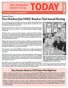 July[removed]Feature Story: New Members Join NHEC Board at 72nd Annual Meeting Two newcomers and one incumbent won seats on the New Hampshire Electric